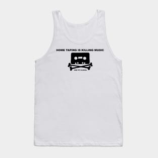 Home Taping is killing music - blk print Tank Top